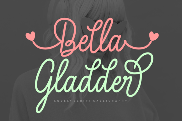 Bella Gladder: A Script Font with Heart and Character