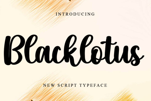 Blacklotus: A Stylish Font for Modern Campaigns