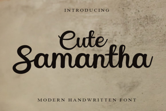 Cute Samantha: A Script Font for Modern Campaigns