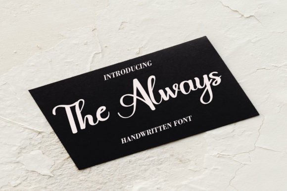 The Always Font: A Script Amp Essential for Campaign Design