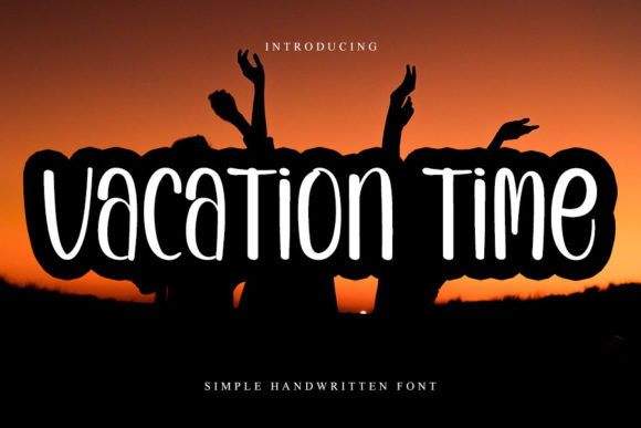 Vacation Time Font for Polished Branding